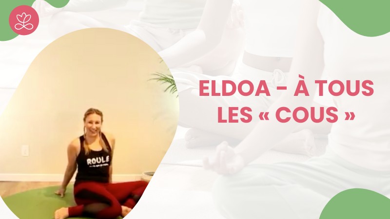 7. ELDOA - À tous les « cous »	avec Julie Cadorette
